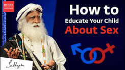 Sadhguru explains how to impart sex education to young adults
