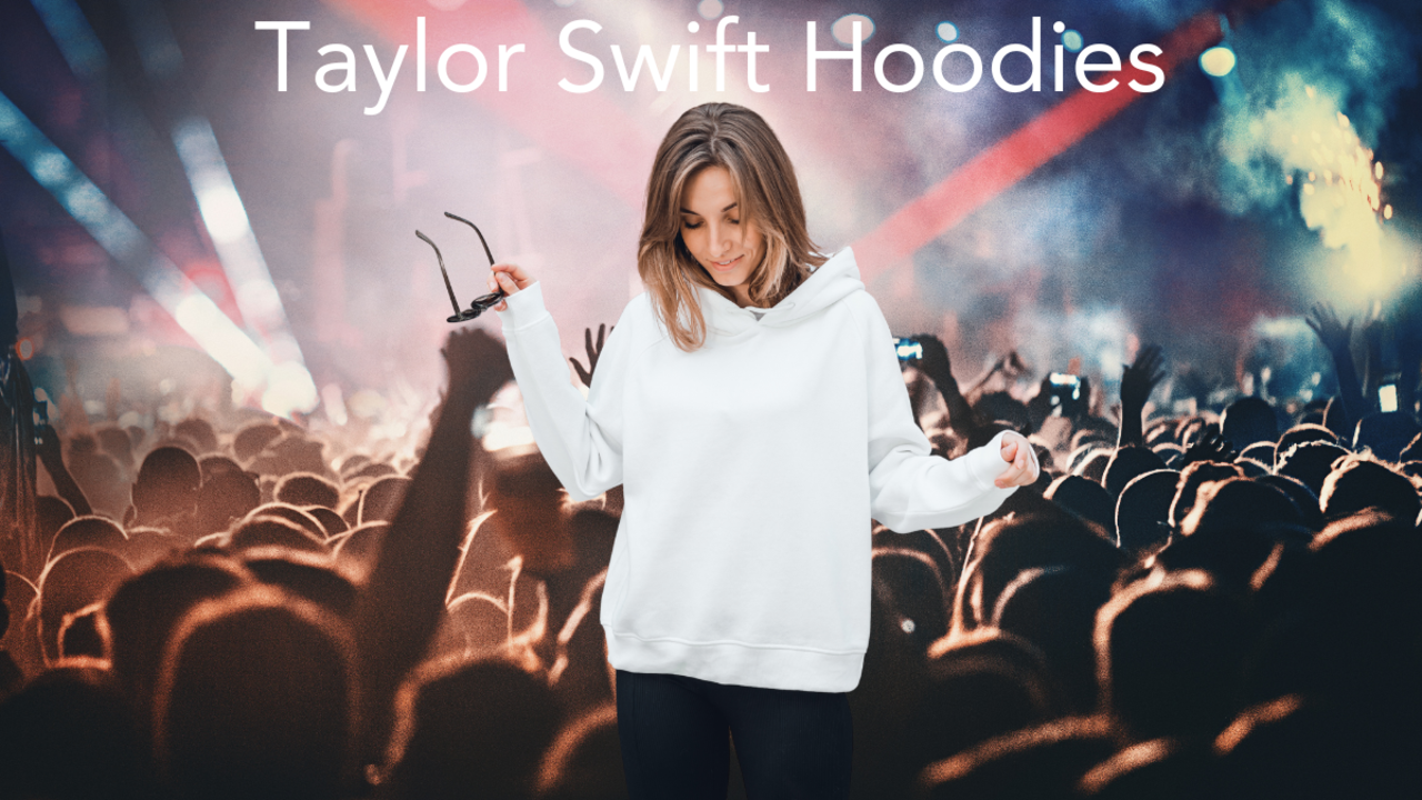  Taylor Swift Hoodies