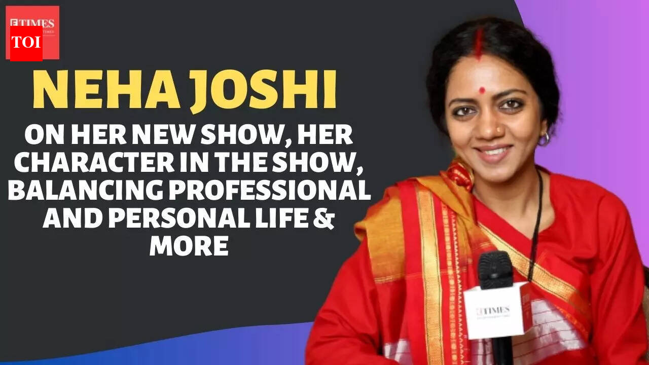 Neha Joshi: My family knows I love my work, acting is not just a medium ...