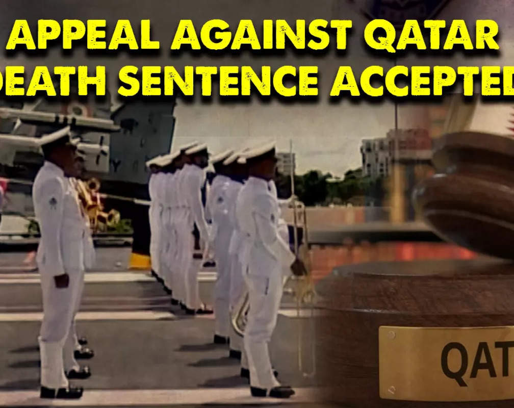 
Breaking: Qatar court accepts appeals of 8 ex-Indian Navy men on death row
