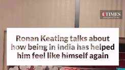Ronan Keating talks about the warmth and 'calming effect' of India