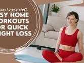 Easy home workouts for quick weight loss