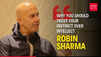 Robin Sharma on trusting your instinct