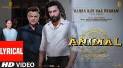 Animal | Song - Nanna Nuv Naa Pranam (Lyrical)