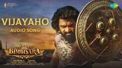 Bimbisara | Song - Vijayaho (Audio)