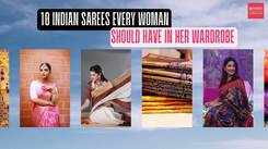 10 Indian saris every woman should have in her wardrobe