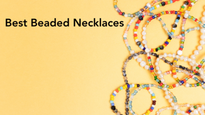Best Beaded Necklaces For Women To Dazzle in Elegance