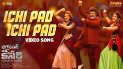 Bhagavanth Kesari | Song - Ichi Pad Ichi Pad