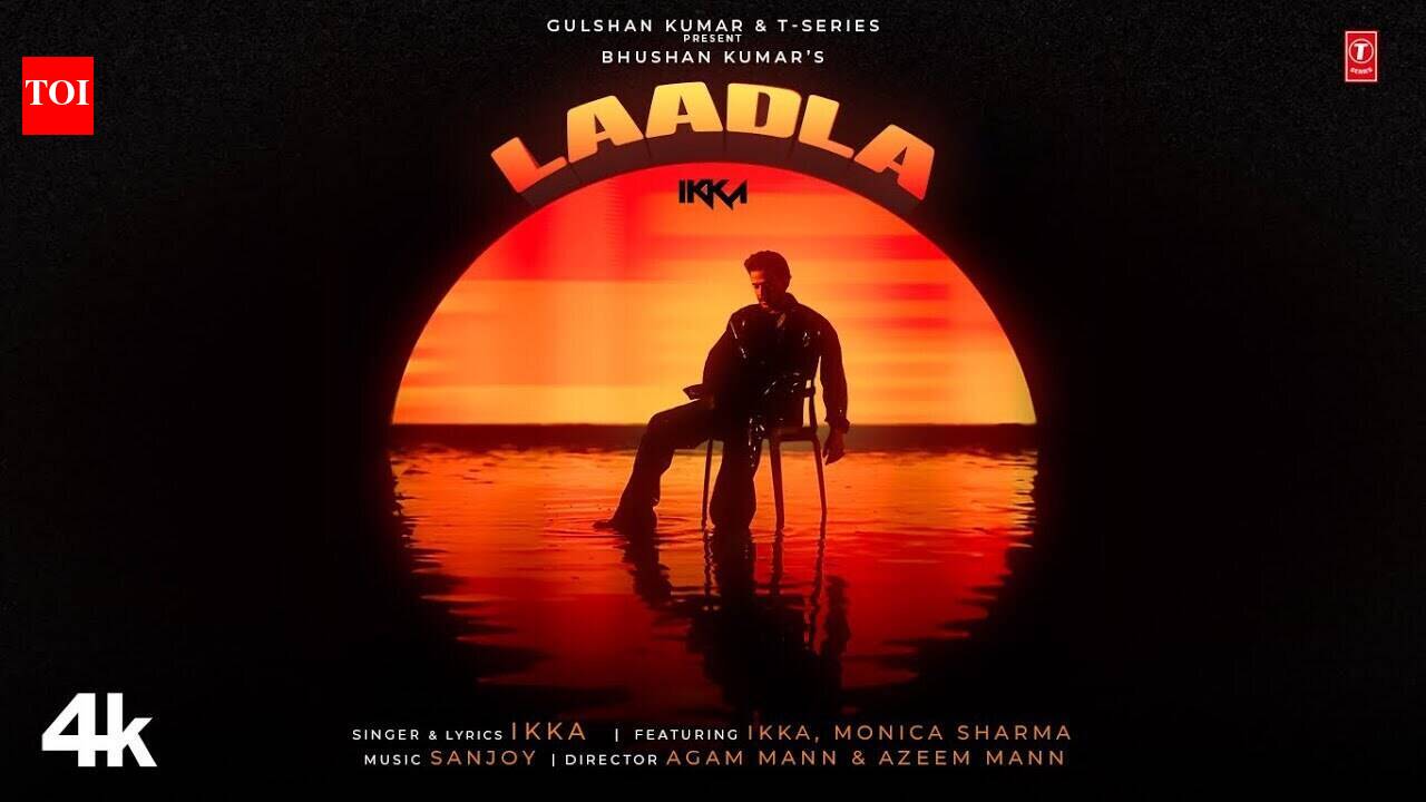 Check Out The Latest Hindi Music Video For Laadla By Ikka