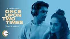 'Once Upon Two Times' Trailer: Sanjay Suri and Mrinal Kulkarni starrer 'Once Upon Two Times' Official Trailer