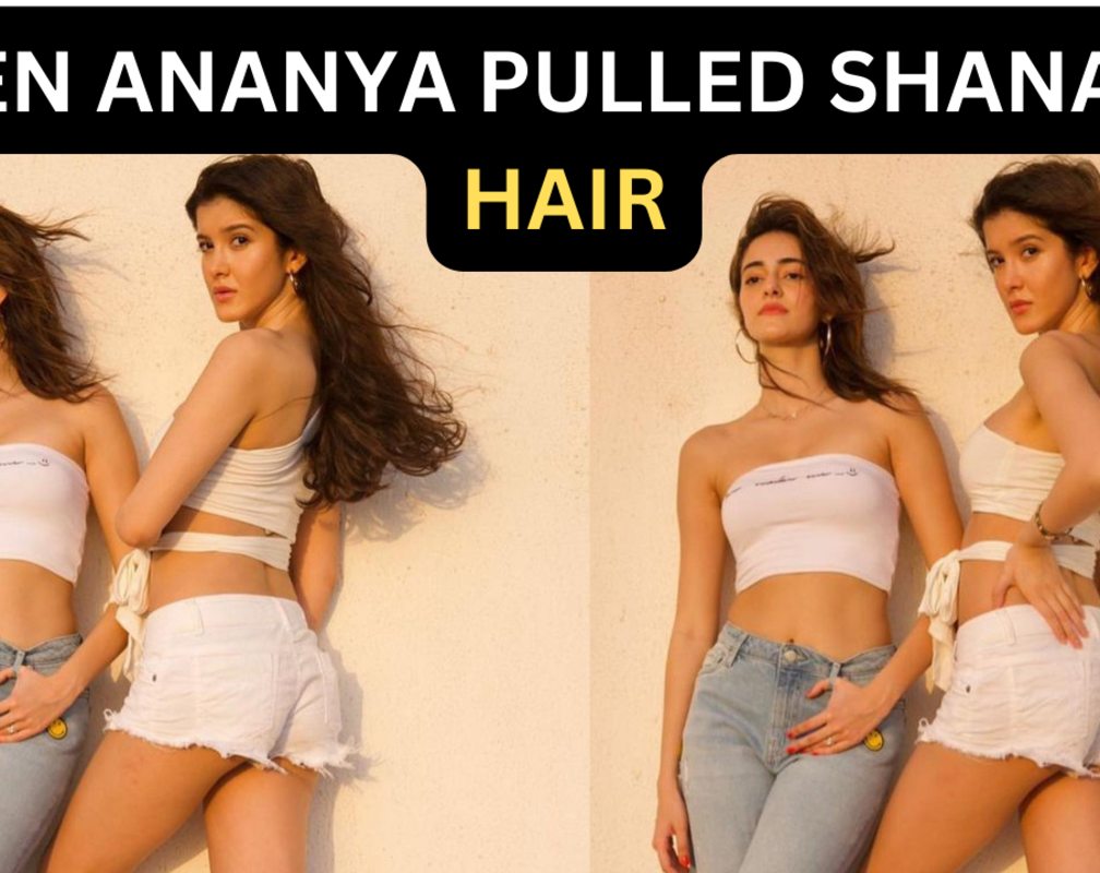 
Ananya Panday recalls an incident when she got angry and pulled Shanaya Kapoor’s hair for THIS reason: ‘I’m very possessive’
