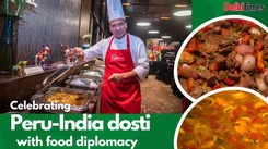 Celebrating Peru-India dosti with food diplomacy