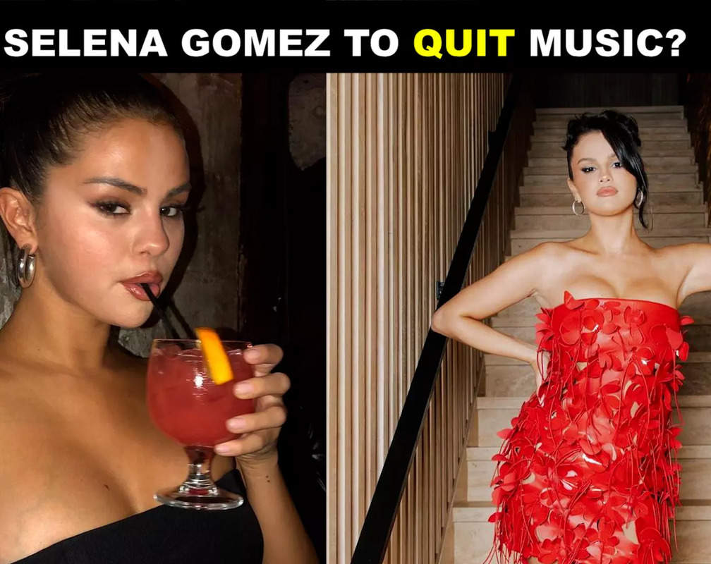 
What! Selena Gomez hints that she might quit music to focus on acting; netizens say 'She better be joking'
