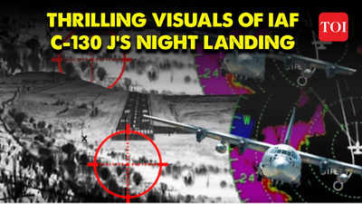Thrilling visuals of IAF C-130 J carrying out maiden night landing at Kargil Strip