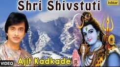 Watch The Popular Marathi Devotional Song Shri Shivstuti By Pandit Ajit Kadkade