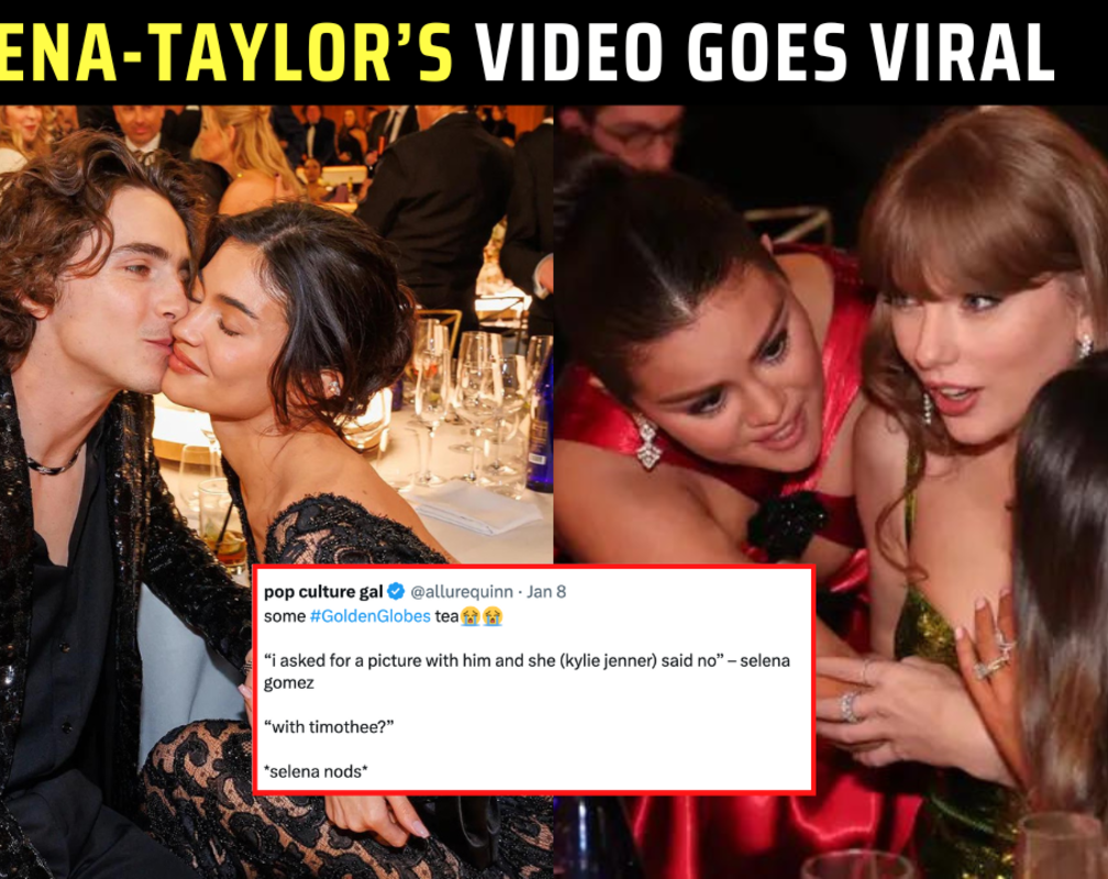 
Were Selena Gomez & Taylor Swift gossiping about Kylie and Timothee at Golden Globes 2024?
