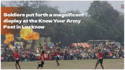 Soldiers put forth a magnificent display at the Know Your Army Fest in Lucknow