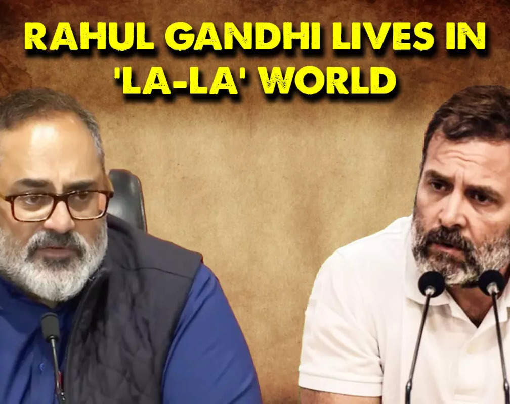 
"Rahul Gandhi lives in 'la-la' world...repeatedly keeps on spreading lies" Rajeev Chandrasekhar
