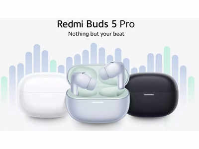 Redmi Buds 5, Buds 5 Pro with active noise cancellation launched