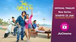 Jab Mila Tu Trailer: Mohsin Khan And Eisha Singh Starrer Jab Mila Tu Official Trailer