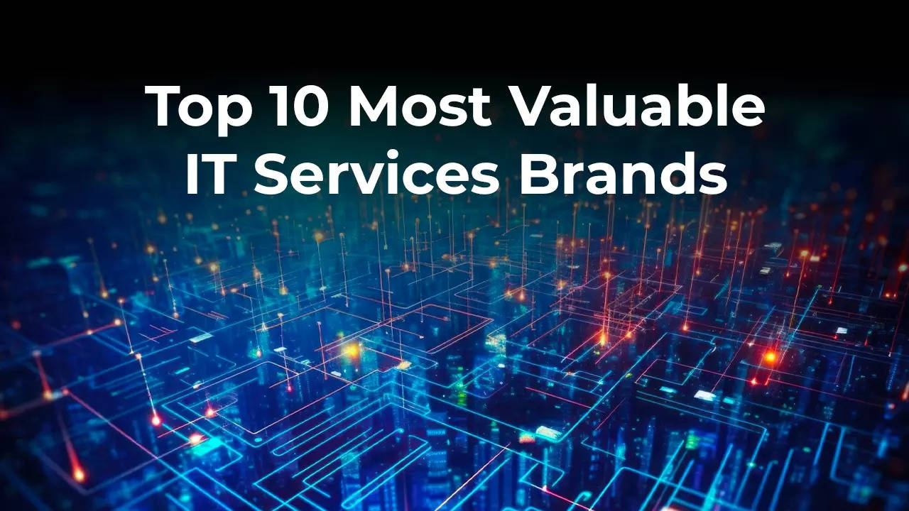 Tata Consultancy Services is world's 2nd most valuable IT services brand;  where does Infosys rank? Check Top 10 list - Times of India