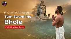 Check Out Latest Hindi Devotional Song Tum Swami Ho Bhole Sung By Mrphysc