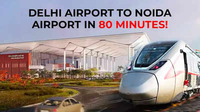 Delhi’s IGI Airport to Noida Airport in just 80 minutes with new “high-speed” rapid rail corridor; details here