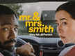 
'Mr. and Mrs. Smith’: Everything you should know about Donald Glover’s thriller series
