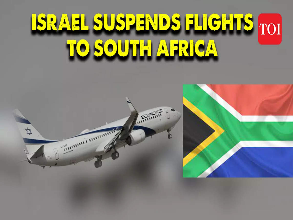 Israel s El Al suspends South Africa route over World Court case