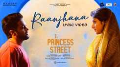 1 Princess Street | Song - Raanjhana
