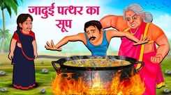Latest Children Hindi Story Jadui Patthar Ka Soup For Kids - Check Out Kids Nursery Rhymes And Baby Songs In Hindi