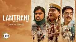 'Lantrani' Teaser: Johny Lever and Jitendra Kumar starrer 'Lantrani' Official Teaser