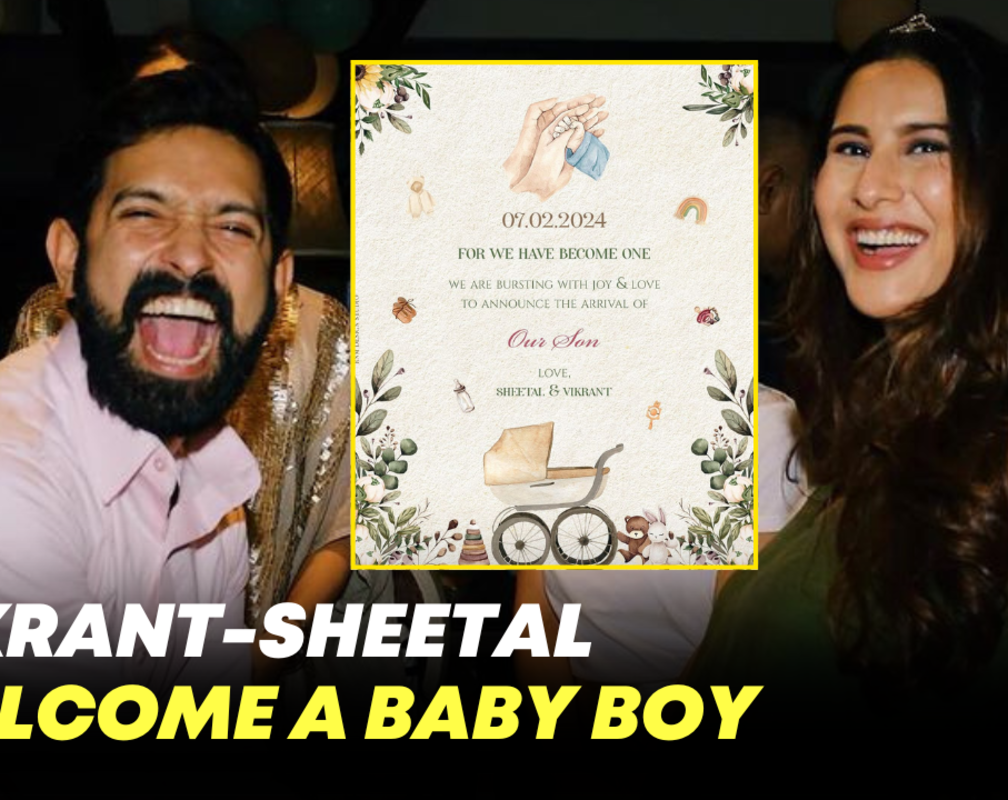 
Vikrant Massey & wife Sheetal Thakur welcome their first child, a baby boy
