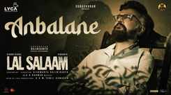 Lal Salam | Song - Anbalane (Lyrical)