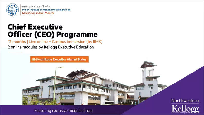 How IIM Kozhikode's CEO Programme, with modules from Kellogg Executive Education, equips business leaders with a 360-degree transformation in leadership, AI applications & growth strategies
