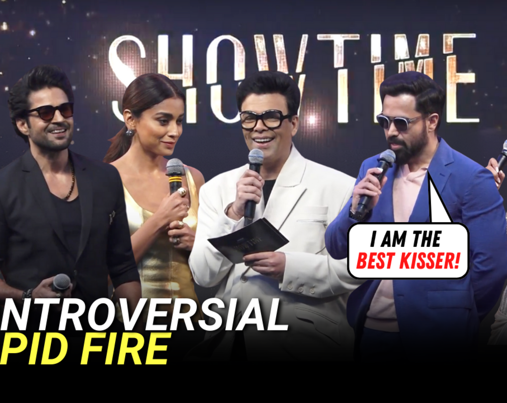 
'Showtime' stars Emraan Hashmi, Mouni Roy, Shriya Saran, Mahima M, and Rajeev K take up Karan Johar's rapid fire!
