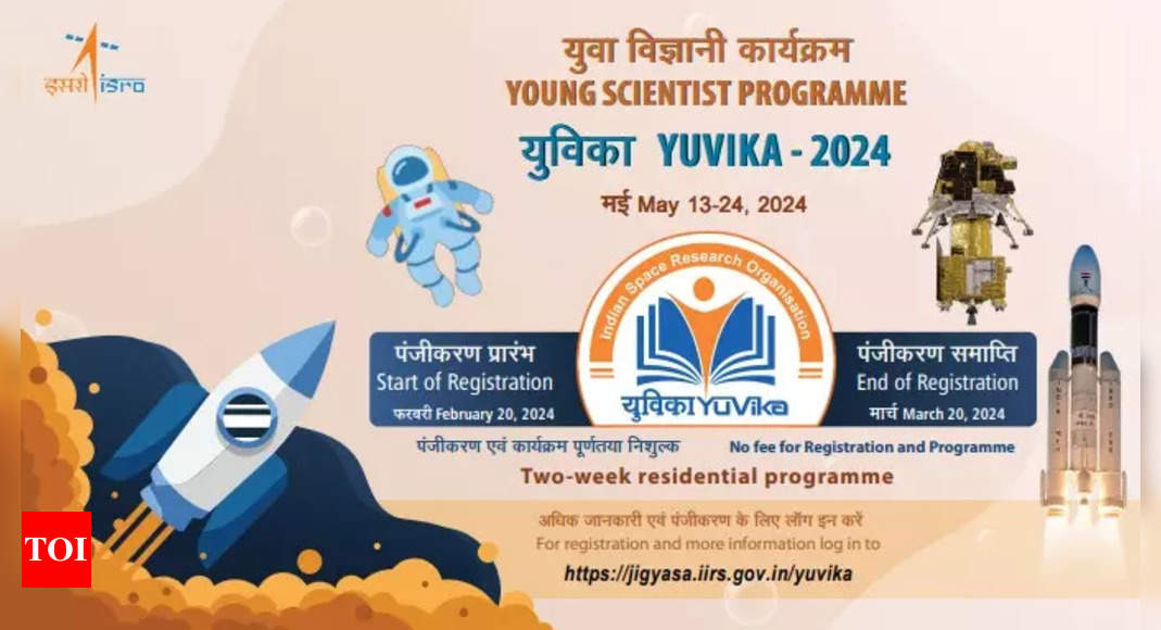 ISRO Young Scientist Programme: YUVIKA 2024 registration begins on Feb 20, how to apply |