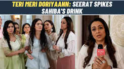 Teri Meri Doriyaann on set: Seerat spikes Sahiba's drink