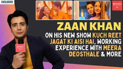 Zaan Khan: I used to watch Meera Deosthale's show Udaan, she is a fine actress |Kuch Reet Jagat Ki Aisi Hai|
