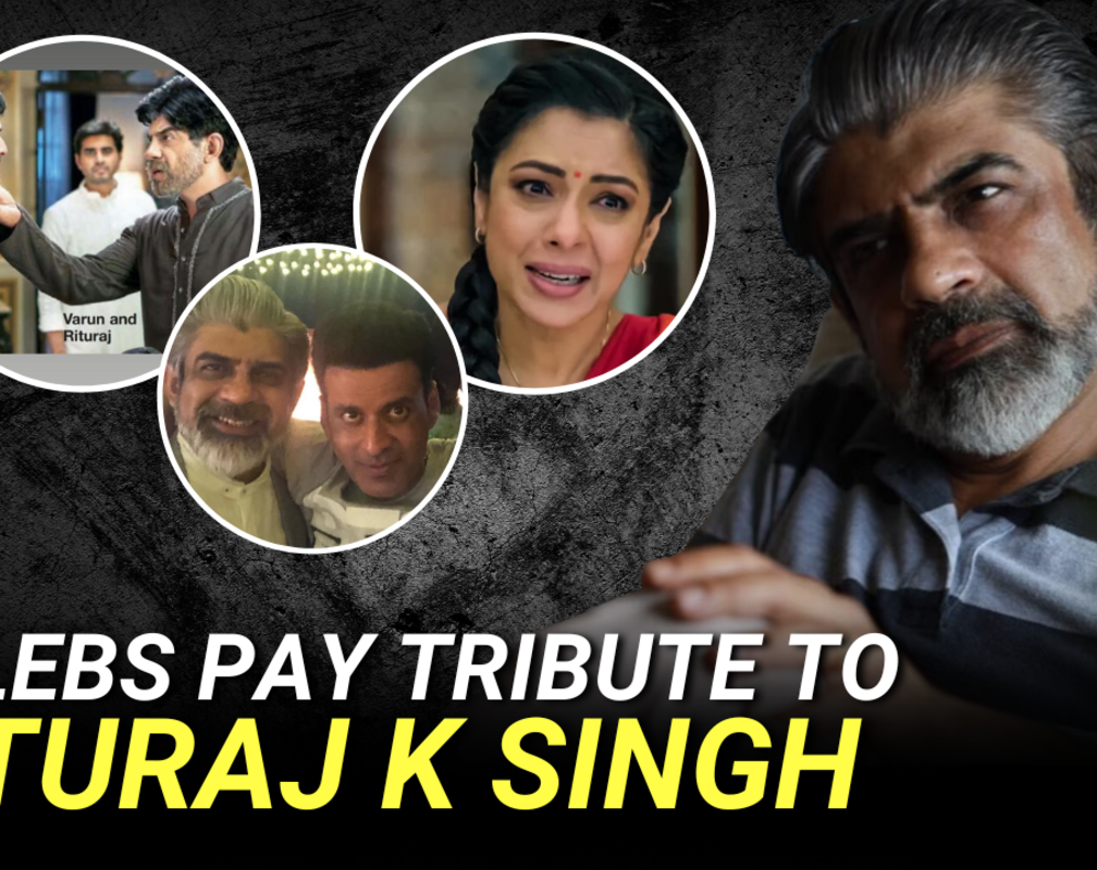 
Varun Dhawan, Rupali Ganguly, & more celebs mourn Rituraj Singh's sudden demise
