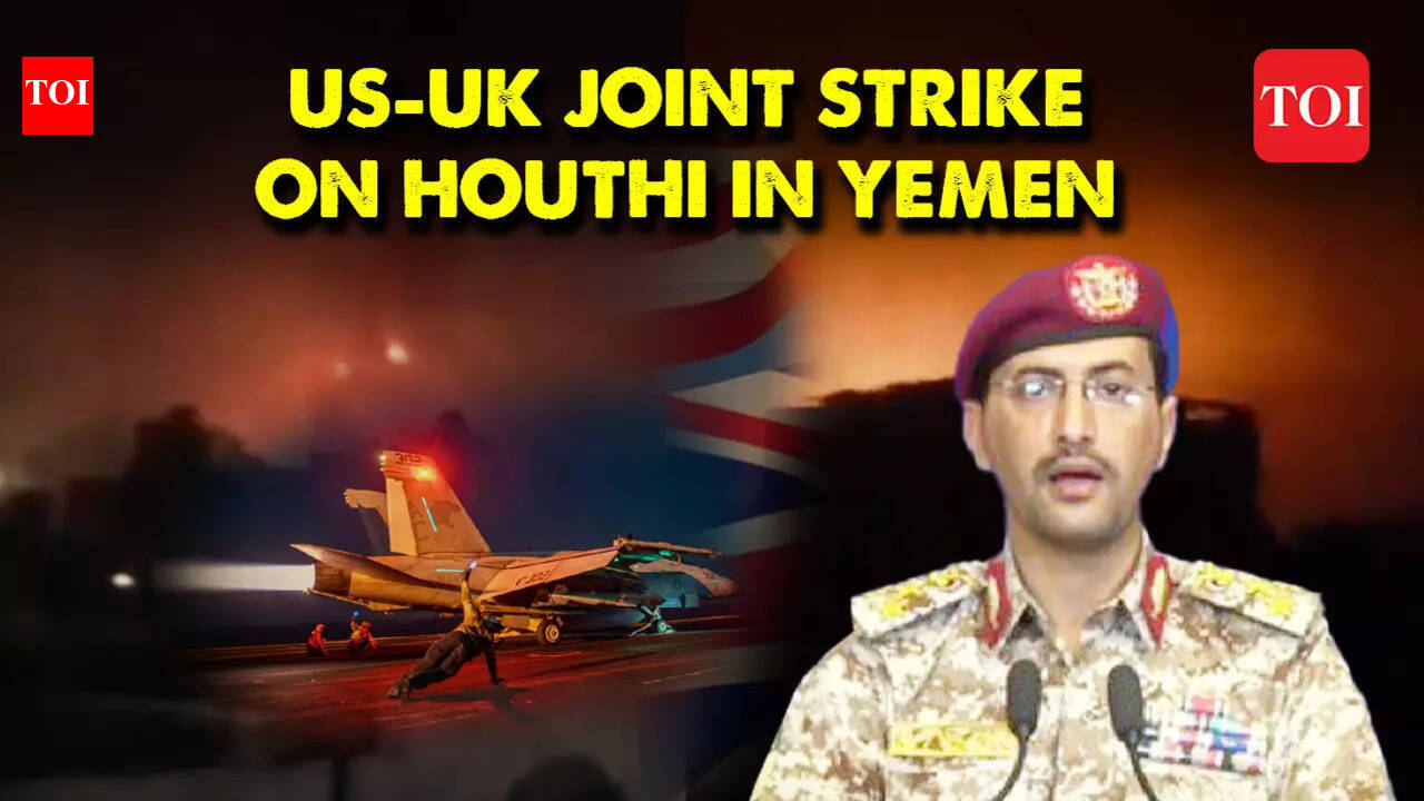 US, UK launch strikes against Houthis in Yemen for attacks on ships in ...
