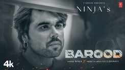 Watch The Latest Punjabi Music Video For Barood By Ninja