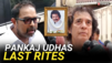 Pankaj Udhas antim-darshan: Shankar Mahadevan, Zakir Hussain pay last respects