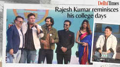 Rajesh Kumar reminisces his college days