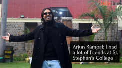 Arjun Rampal: I had a lot of friends at St. Stephen's College