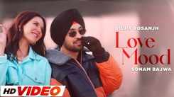 Watch The Latest Punjabi Music Video For Love Mood By Diljit Dosanjh