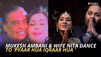 Cuteness alert! Mukesh Ambani and wife Nita groove to 'Pyaar Hua Iqraar Hua Hai'; netizens react