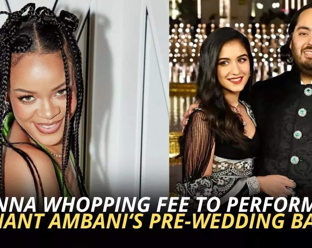
Revealed! Rihanna's fee for performing at Anant Ambani's pre-wedding bash will blow your mind!
