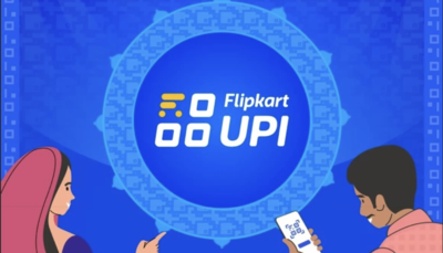 Paytm effect? Flipkart launches UPI service; set to take on Amazon Pay, Google Pay and more