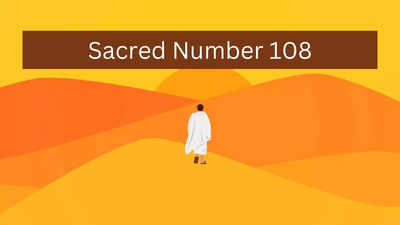 Number 108: Know the power of this sacred number